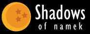 Shadows of Namek (RIP Ungod and tomb)